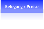 Belegung / Preise
